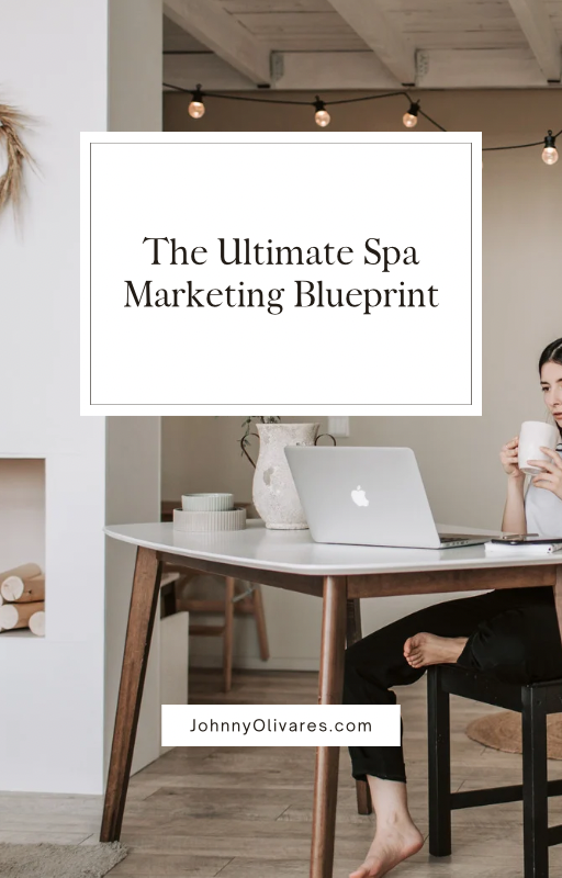 The Ultimate Spa Marketing Blueprint PDF
